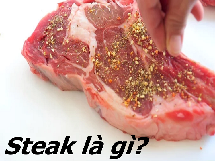 Steak là gì?